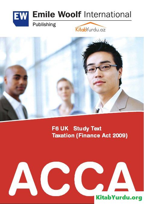 ACCA F6 UK Study Text Taxation (Finance Act 2009)