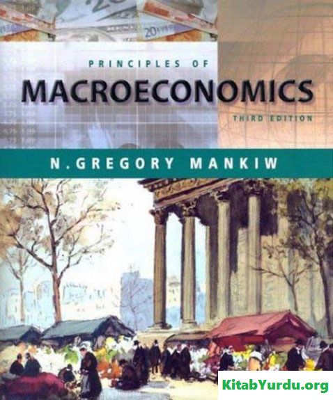 N. Gregory Mankiw PRINCIPLES OF MACROECONOMICS