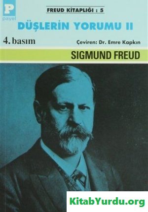 Sigmund Freud Düşlerin yorumu II