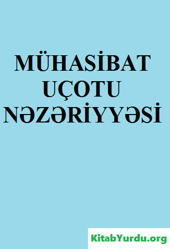 MÜHASİBAT UÇOTU NƏZƏRİYYƏSİ