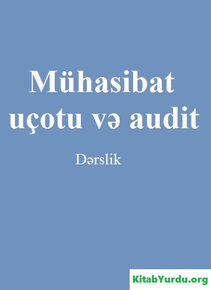 Mühasİbat uçоtu və audİt