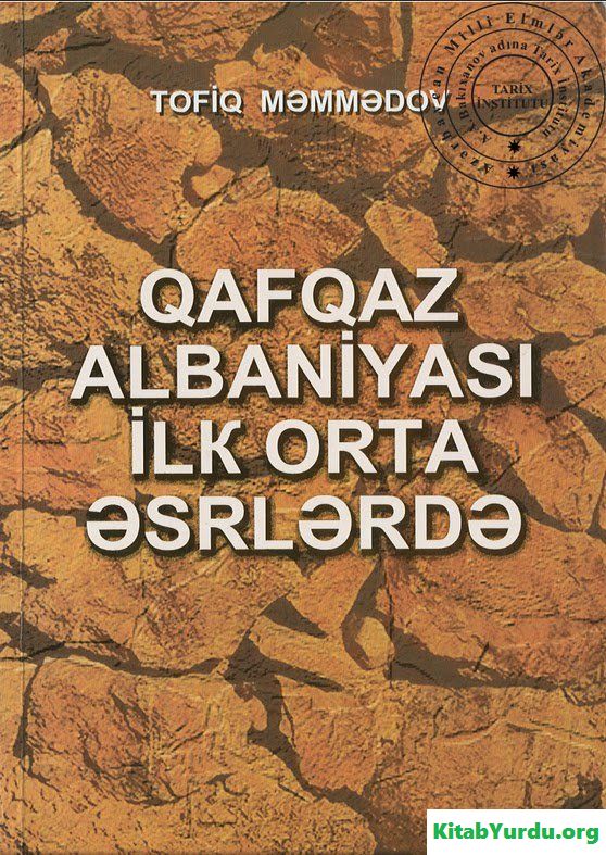 QAFQAZ ALBANİYASI İLK ORTA ƏSRLƏRDƏ