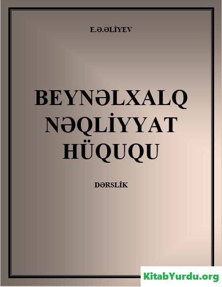 BEYNƏLXALQ NƏQLİYYAT HÜQUQU