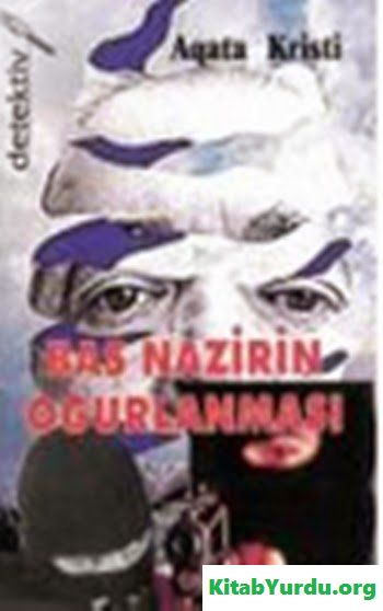 Agatha Christie BAŞ NAZİRİN OĞURLANMASI