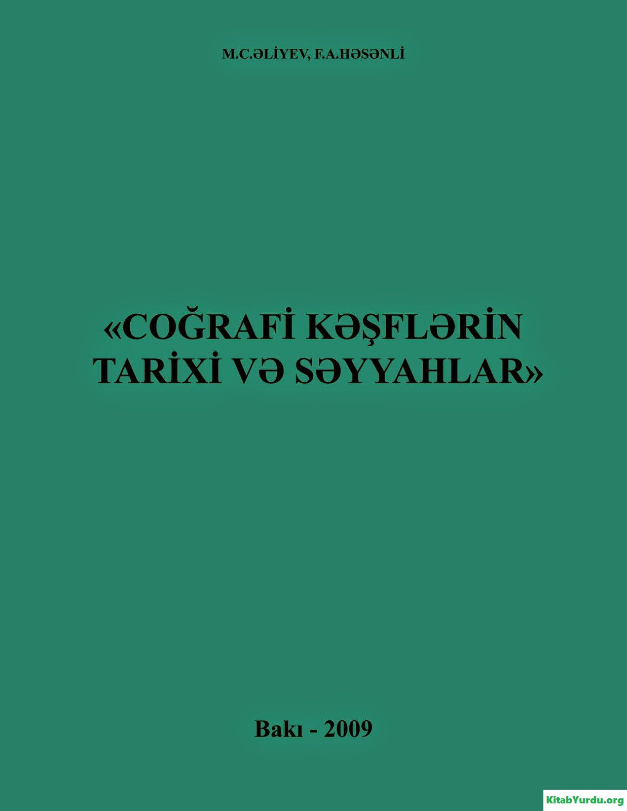 COĞRAFİ KƏŞFLƏRİN TARİXİ VƏ SƏYYAHLAR