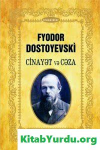 FYODOR DOSTOYEVSKİ CİNAYƏT VƏ CƏZA