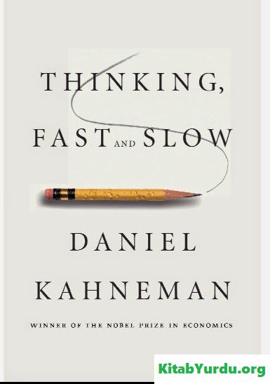 Daniel Kahneman Thinking, Fast and Slow