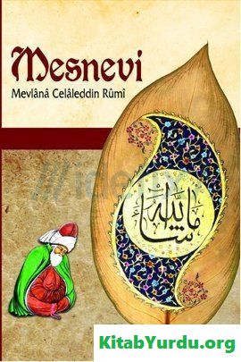 MESNEVİ MEVLANA CELALEDDİN RUMİ