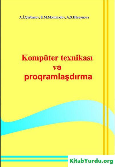 KOMPÜTER TEXNİKASI VƏ PROGRAMLAŞDIRMA