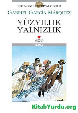 GABRIEL GARCIA MARQUEZ YÜZYILLIK YALNIZLIK