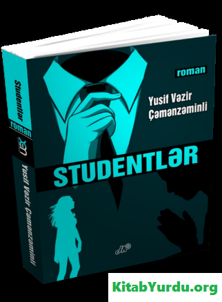 YUSİF VƏZİR ÇƏMƏNZƏMİNLİ STUDENTLƏR