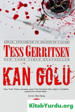 TESS GERRITSEN KAN GÖLÜ