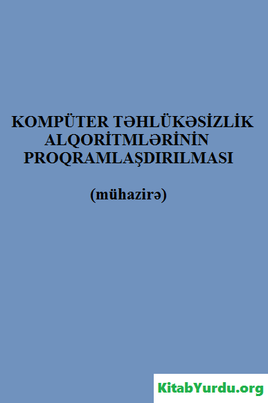 KOMPÜTER TƏHLÜKƏSİLİK ALGORİTMLƏRININ PROGRAMLAŞDIRILMASI