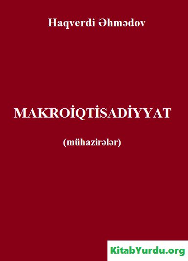 HAQVERDİ ƏHMƏDOV MAKROİQTİSADİYYAT