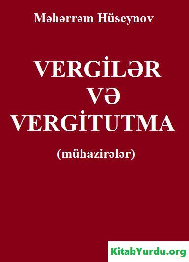 MƏHƏRRƏM HÜSEYNOV VERGİLƏR VƏ VERGİTUTMA