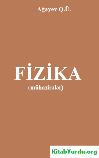 FİZİKA (MÜHAZİRƏLƏR)