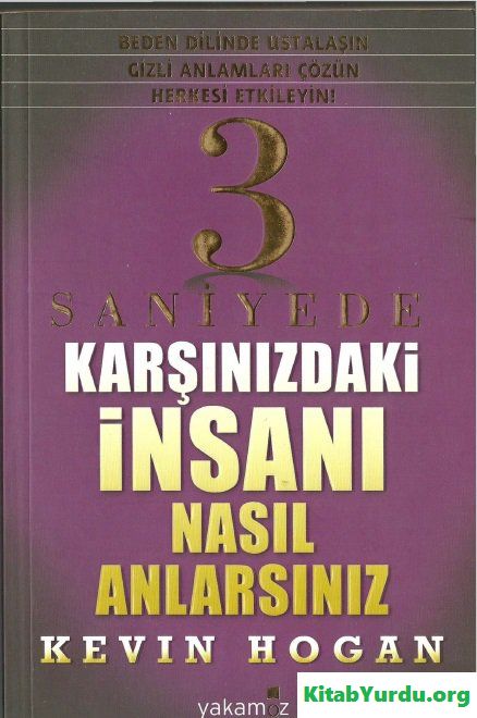 KEVIN HOGAN 3 SANİYEDE KARŞINIZDAKI İNSANI NASIL ANLARSINIZ