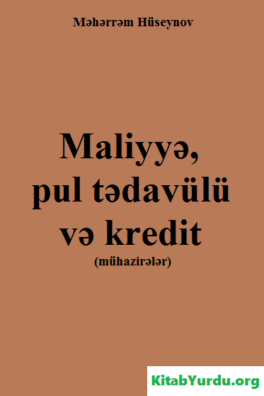 MALİYYƏ, PUL TƏDAVÜLÜ VƏ KREDİT