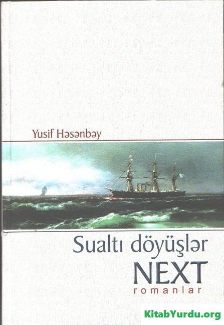 SUALTI DÖYÜŞLƏR, NEXT ROMANLAR