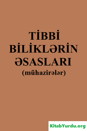 TİBBİ BİLİKLƏRİN ƏSASLARI