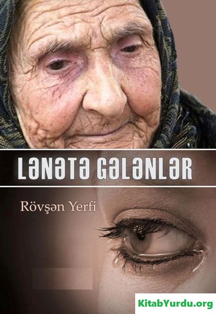 RÖVŞƏN YERFİ LƏNƏTƏ GƏLƏNLƏR