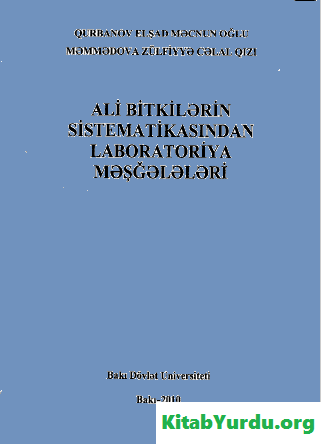 ALİ BİTKİLƏRİN SİSTEMATİKASINDAN LABORATORİYA MƏŞĞƏLƏLƏRİ