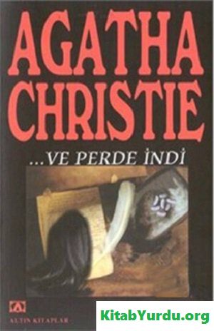Agatha Christie VE PERDE İNDİ