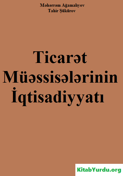 TİCARƏT MÜƏSSİSƏLƏRİNİN İQTİSADİYYATI