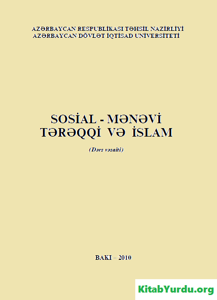 SOSİAL MƏNƏVİ TƏRƏQQİ VƏ İSLAM