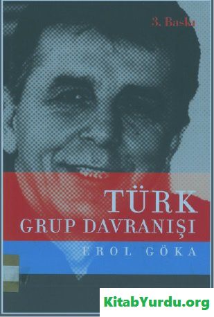 EROL GÖKA TÜRK GRUP DAVRANIŞI