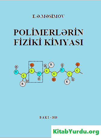 POLİMERLƏRİN FİZİKİ KİMYASI