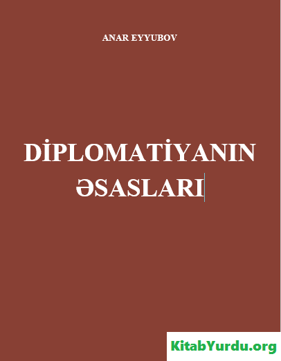 DİPLOMATİYANIN ƏSASLARI