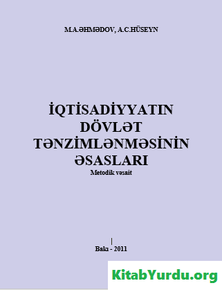 İQTİSADİYYATIN DÖVLƏT TƏNZİMLƏNMƏSİNİN ƏSASLARI