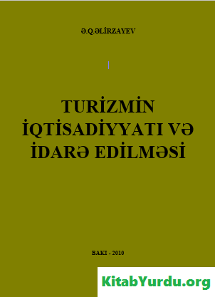 TURİZMİN İQTİSADİYYATI VƏ İDARƏ EDİLMƏSİ