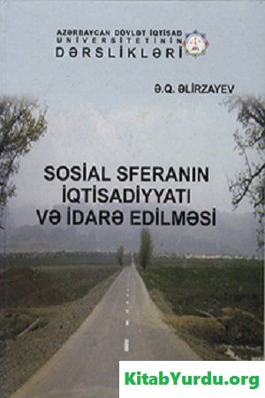 SOSİAL SFERANIN İQTİSADİYYATI VƏ İDARƏ EDİLMƏSİ