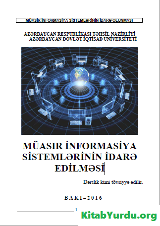 MÜASIR İNFORMASİYA SİSTEMLƏRİNİN İDARƏ EDİLMƏSİ