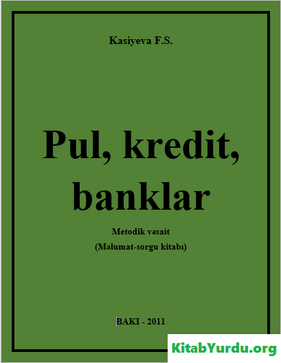 PUL, KREDİT, BANKLAR