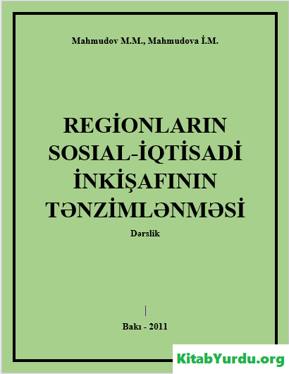 REGİONLARIN SOSİAL İQTİSADİ İNKİŞAFININ TƏNZİMLƏNMƏSİ