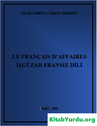 İŞGÜZAR FRANSIZ DİLİ (LE FRANÇAIS D’AFFAIRES)