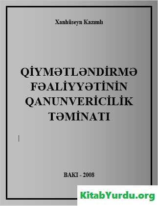 QİYMƏTLƏNDİRMƏ FƏALİYYƏTİNİN QANUNVERİCİLİK TƏMİNATI