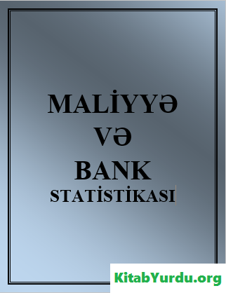 MALİYYƏ VƏ BANK STATİSTİKASI