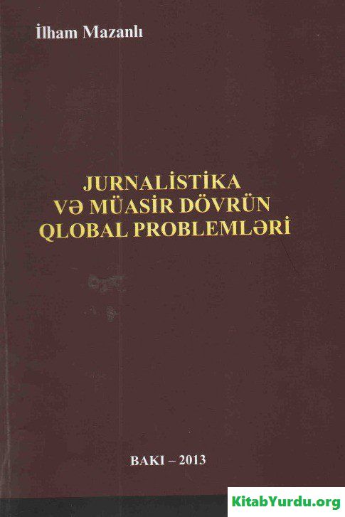 JURNALİSTİKA VƏ MÜASİR DÖVRÜN QLOBAL PROBLEMLƏRİ