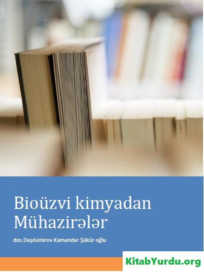 BİOÜZVİ KİMYA (MÜHAZİRƏLƏR)