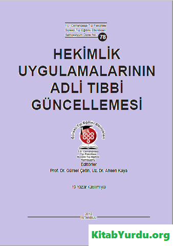 HEKİMLİK UYGULAMALARININ ADLİ TIBBİ GÜNCELLEMESİ