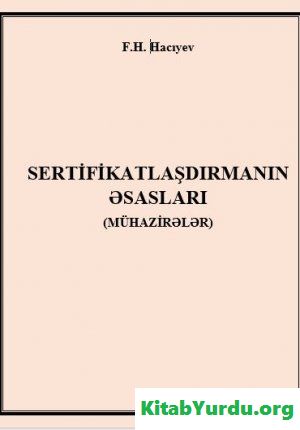 SERTİFİKATLAŞDIRMANIN ƏSASLARI (MÜHAZİRƏLƏR)