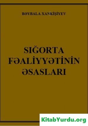 SIĞORTA FƏALİYYƏTİNİN ƏSASLARI