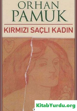 Orhan Pamuk Kırmızı Saçlı Kadın