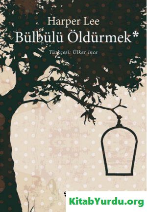 Harper Lee Bülbülü Öldürmek