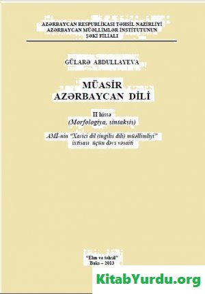 Müasir Azərbaycan Dili II hissə (Morfologiya Sintaksis)