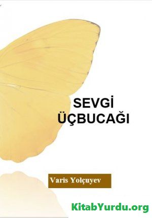 Varis Sevgi üçbucağı